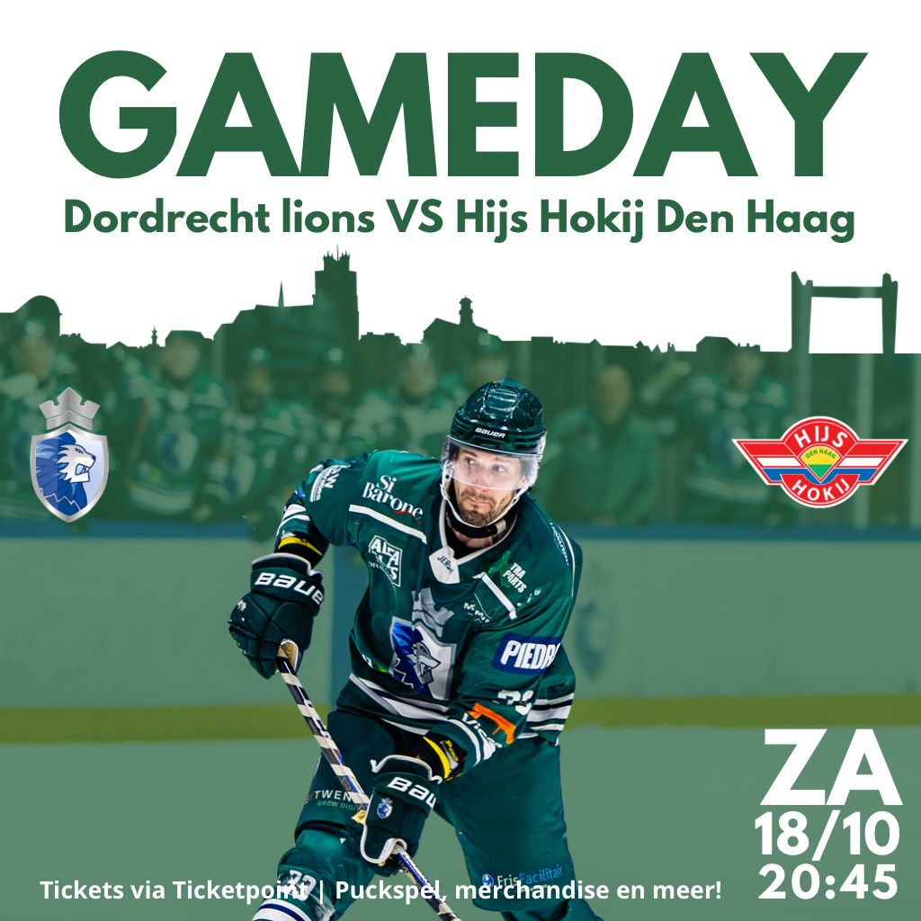 IJshockeyspeler van Dordrecht Lions in groen tenue schaatst met de puck tijdens een wedstrijd. Op de achtergrond de tekst ‘GAMEDAY’ en de aankondiging van het duel tegen Hijs Hokij Den Haag op 18 oktober om 20.45 uur.