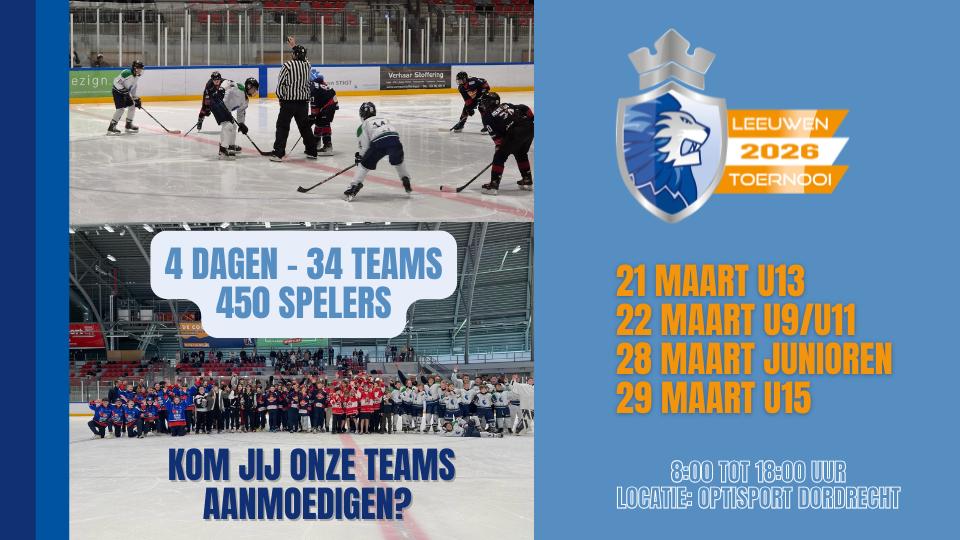 Poster van het Leeuwen Toernooi 2026 in Dordrecht met ijshockeywedstrijden voor jeugdteams, inclusief speeldagen en deelnemersaantallen.